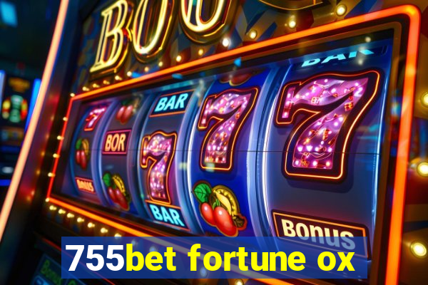 755bet fortune ox