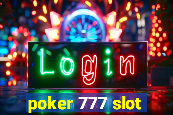 poker 777 slot