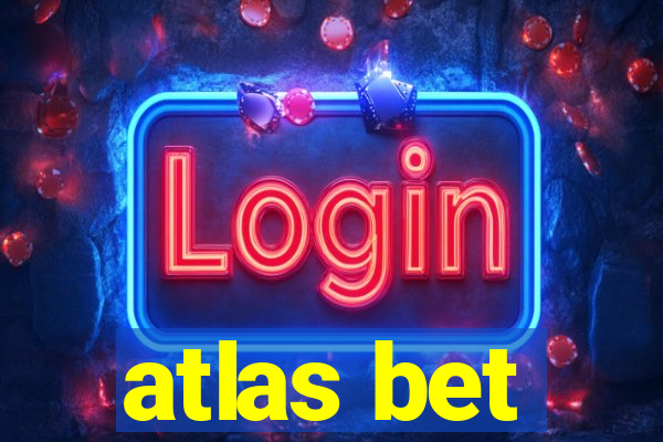 atlas bet