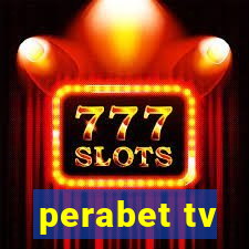 perabet tv