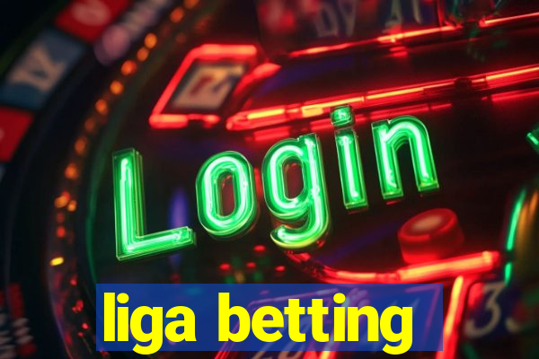 liga betting