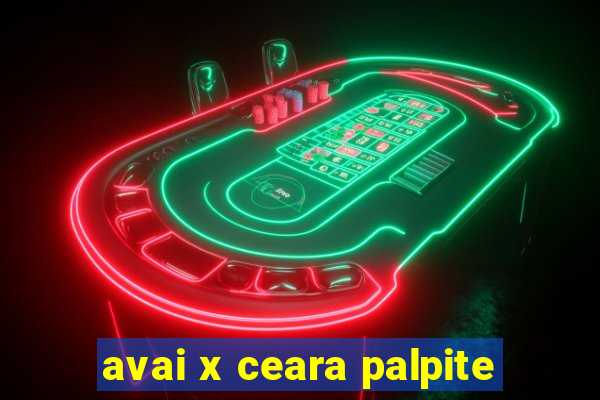 avai x ceara palpite