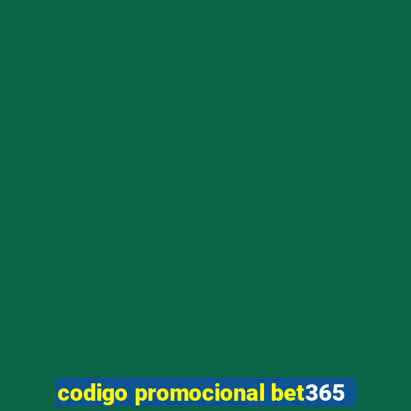 codigo promocional bet365