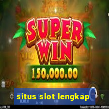 situs slot lengkap