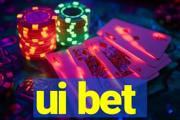 ui bet