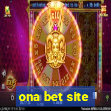 ona bet site