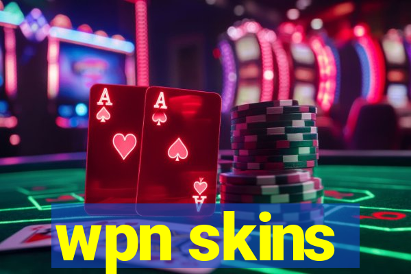 wpn skins