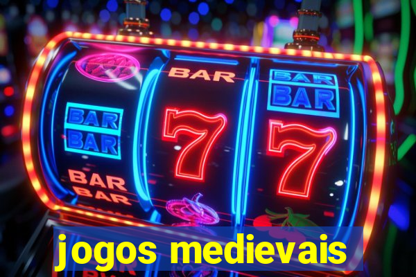 jogos medievais