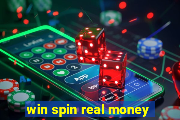 win spin real money