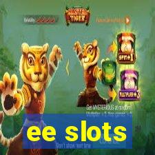 ee slots