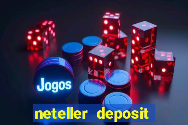 neteller deposit casino australia