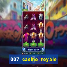 007 casino royale 007 vive e deixa morrer