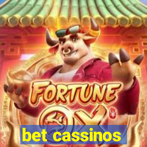 bet cassinos