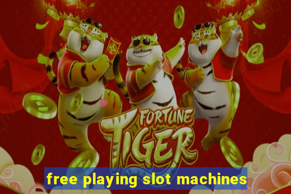 free playing slot machines