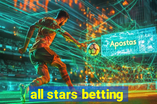 all stars betting