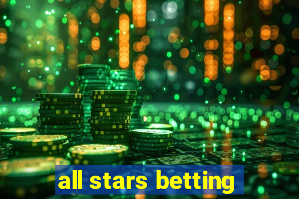 all stars betting