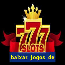 baixar jogos de cassino gratis