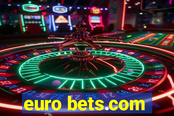 euro bets.com