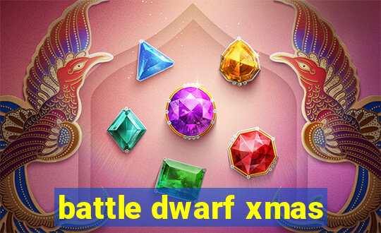 battle dwarf xmas