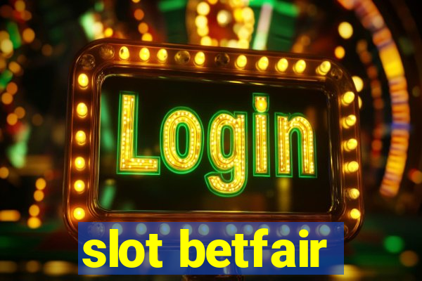 slot betfair