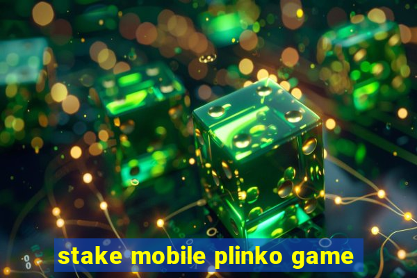 stake mobile plinko game