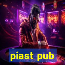 piast pub