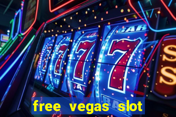 free vegas slot machines online