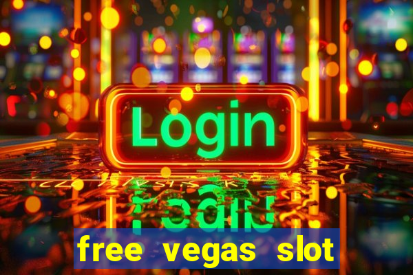 free vegas slot machines online