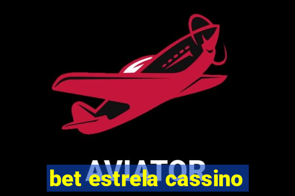 bet estrela cassino