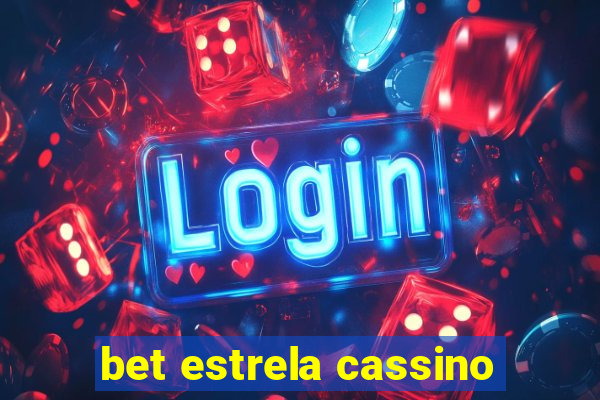 bet estrela cassino