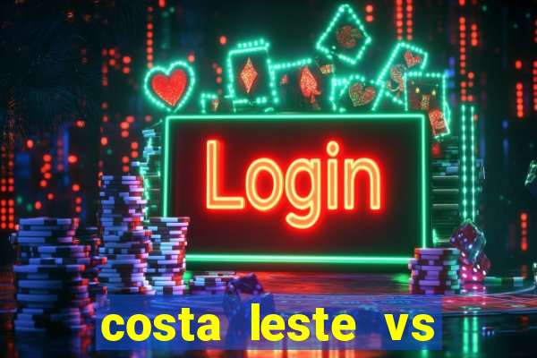 costa leste vs costa oeste