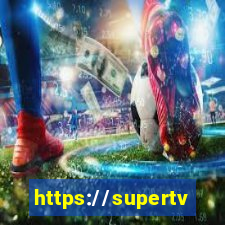 https://supertvaovivo.me/