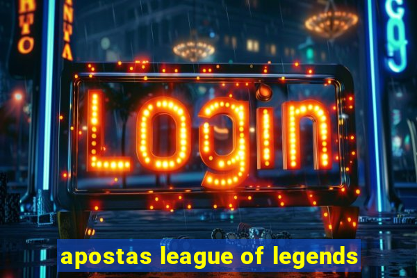 apostas league of legends