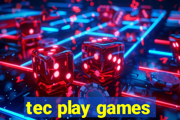 tec play games