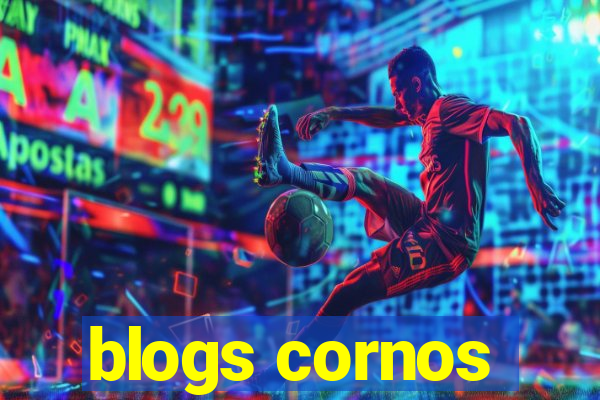 blogs cornos