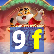 9 f