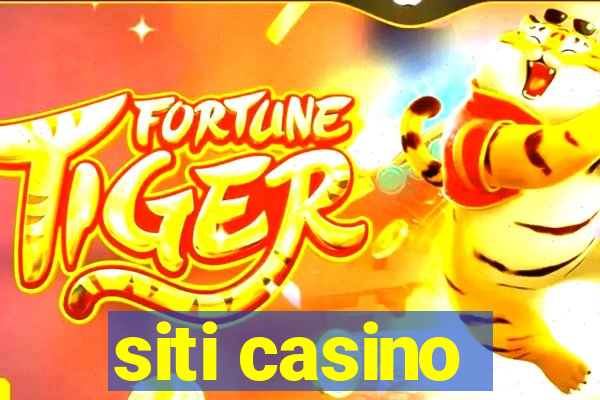 siti casino