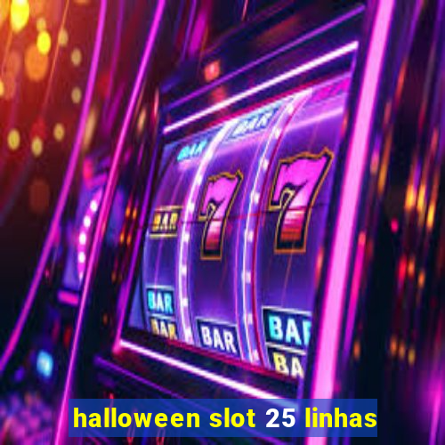 halloween slot 25 linhas