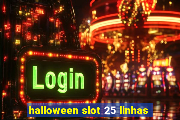 halloween slot 25 linhas