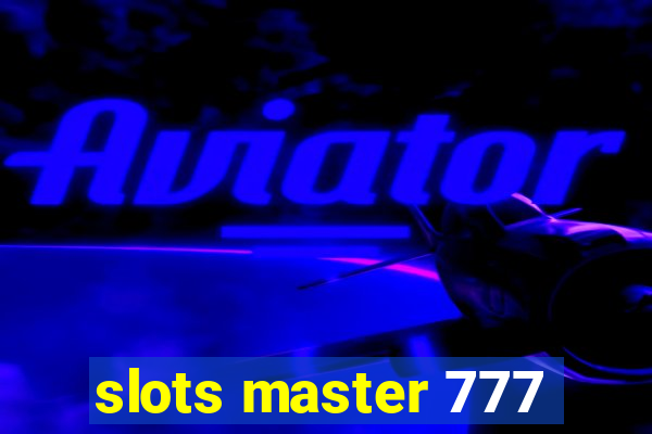 slots master 777