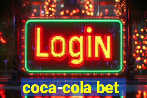 coca-cola bet