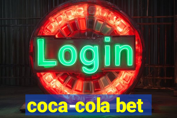 coca-cola bet