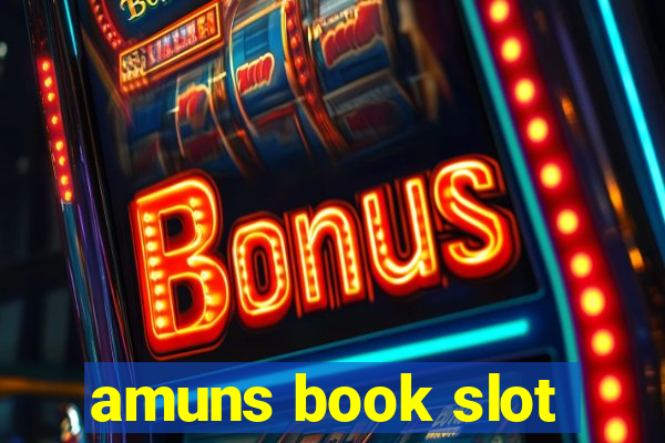 amuns book slot