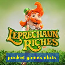 pocket games slots