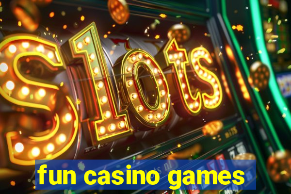 fun casino games