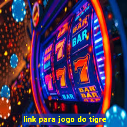 link para jogo do tigre