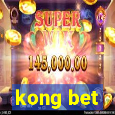 kong bet