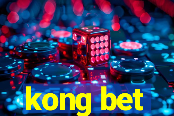 kong bet