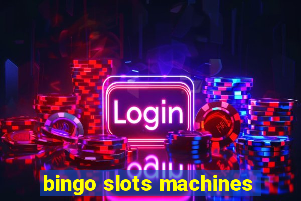 bingo slots machines