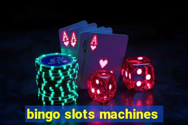 bingo slots machines